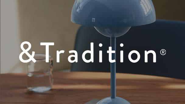 &Tradition | アンドトラディション